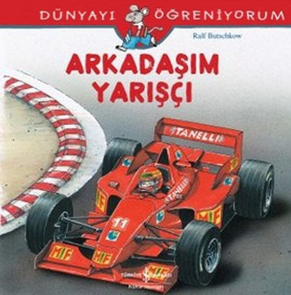 Dünyayı Öğreniyorum - Arkadaşım Yarışçı