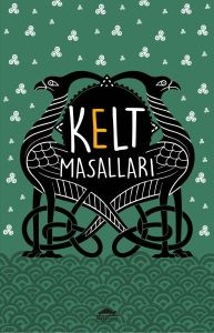 Kelt Masalları - Özel Ayracıyla