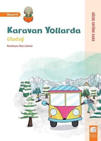 Uludağ - Karavan Yollarda