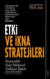 Etki ve İkna Stratejileri