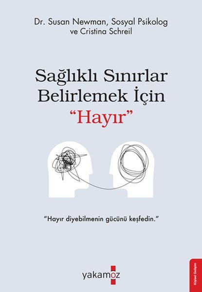 Sağlıklı Sınırlar Belirlemek İçin ''Hayır''