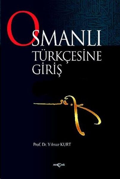 Osmanlı Türkçesine Giriş