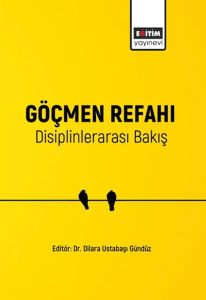 Göçmen Refahı Disiplinlerarası Bakış