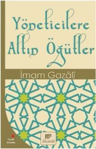 Yöneticilere Altın Öğütler