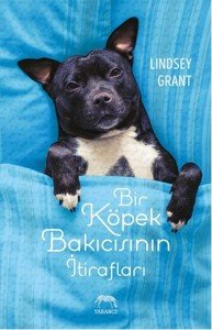 Bir Köpek Bakıcısının İtirafları