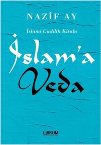 İslam’a Veda