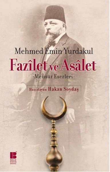 Fazilet ve Asalet  Mensur Eserleri