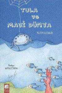 Tula ve Mavi Dünya