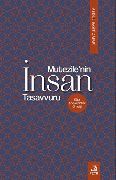 Mu‘tezile’nin İnsan Tasavvuru