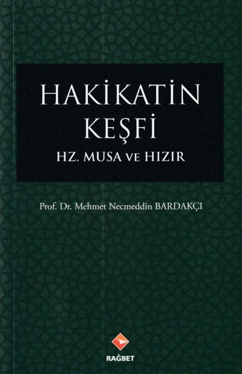 Hakikatin Keşfi - Hz.Musa ve Hızır