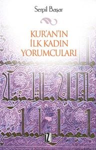 Kur'an'ın İlk Kadın Yorumcuları