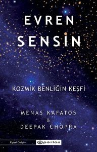 Evren Sensin - Kozmik Benliğin Keşfi