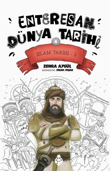 İslam Tarihi-2 - Enteresan Dünya Tarihi 4