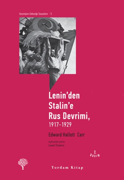 Lenin’den Stalin’e Rus Devrimi, 1917-1929