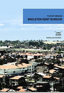 Bekleyen Kent Burdur