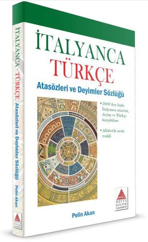 Delta Kültür İtalyanca Türkçe Atasözleri Ve Deyimler Sözlüğü