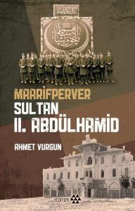 Maarifperver Sultan 2.Abdülhamit