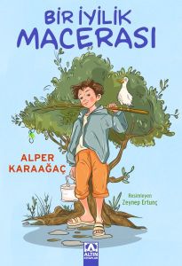 Bir İyilik Macerası