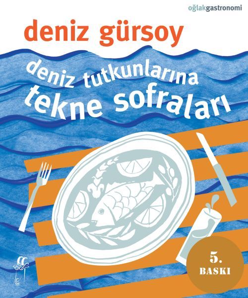 Deniz Tutkunlarına Tekne Sofraları