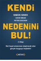 Kendi Nedenini Bul! (1. Kitap)