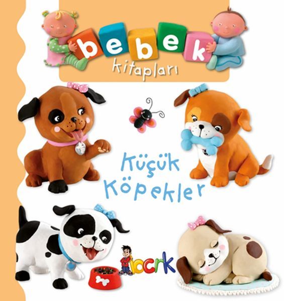 Küçük Köpekler - Bebek Kitapları