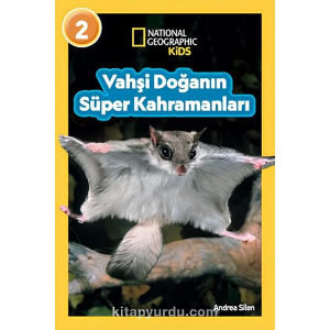 National Geographic Kids Vahşi Doğanın Süper Kahramanları