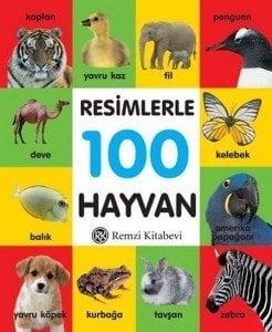 Resimlerle 100 Hayvan (Küçük Boy Ciltli)