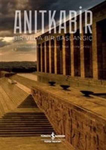 Anıtkabir - Bir Veda Bir Başlangıç