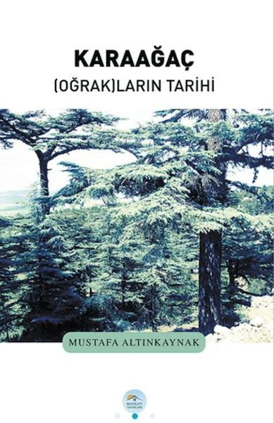 Karaağaç Oğrakların Tarihi