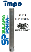 SS 615/17 12.5 HP  21/2'' ÇIKIŞLI 6'' KOMPLE PASLANMAZ ÇELİK TEK DALGIÇ POMPA