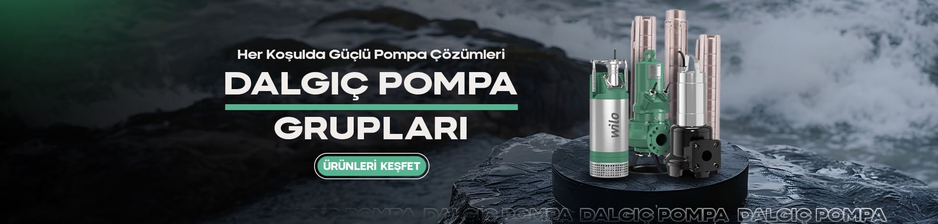 WILO POMPA, WILO POMPA FİYATLARI, WILO ANKARA BAYİİ, WILO ANKARA BAYİSİ, WILO POMPA GRUPLARI, WILO DALGIÇ POMPA, WILO DALGIÇ POMPA FİYATLARI