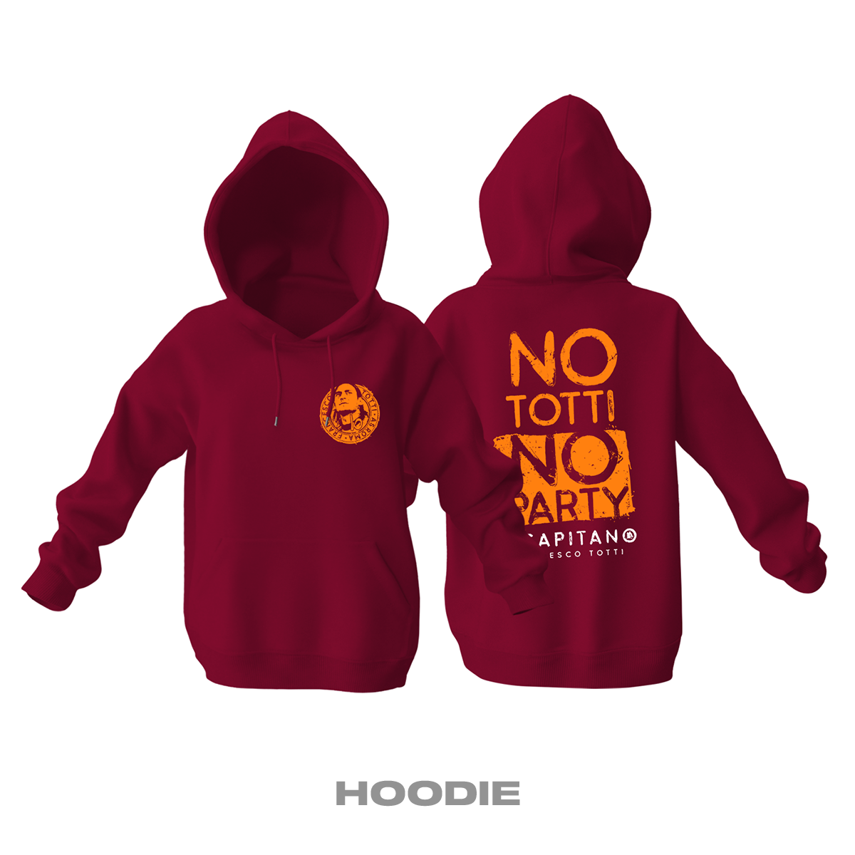 No Totti No Party Kapüşonlu Hoodie