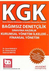 KGK Bağımsız Denetçilik Kurumsal Yönetim İlkeleri ve Finansal Yönetim Akademi Yayınları