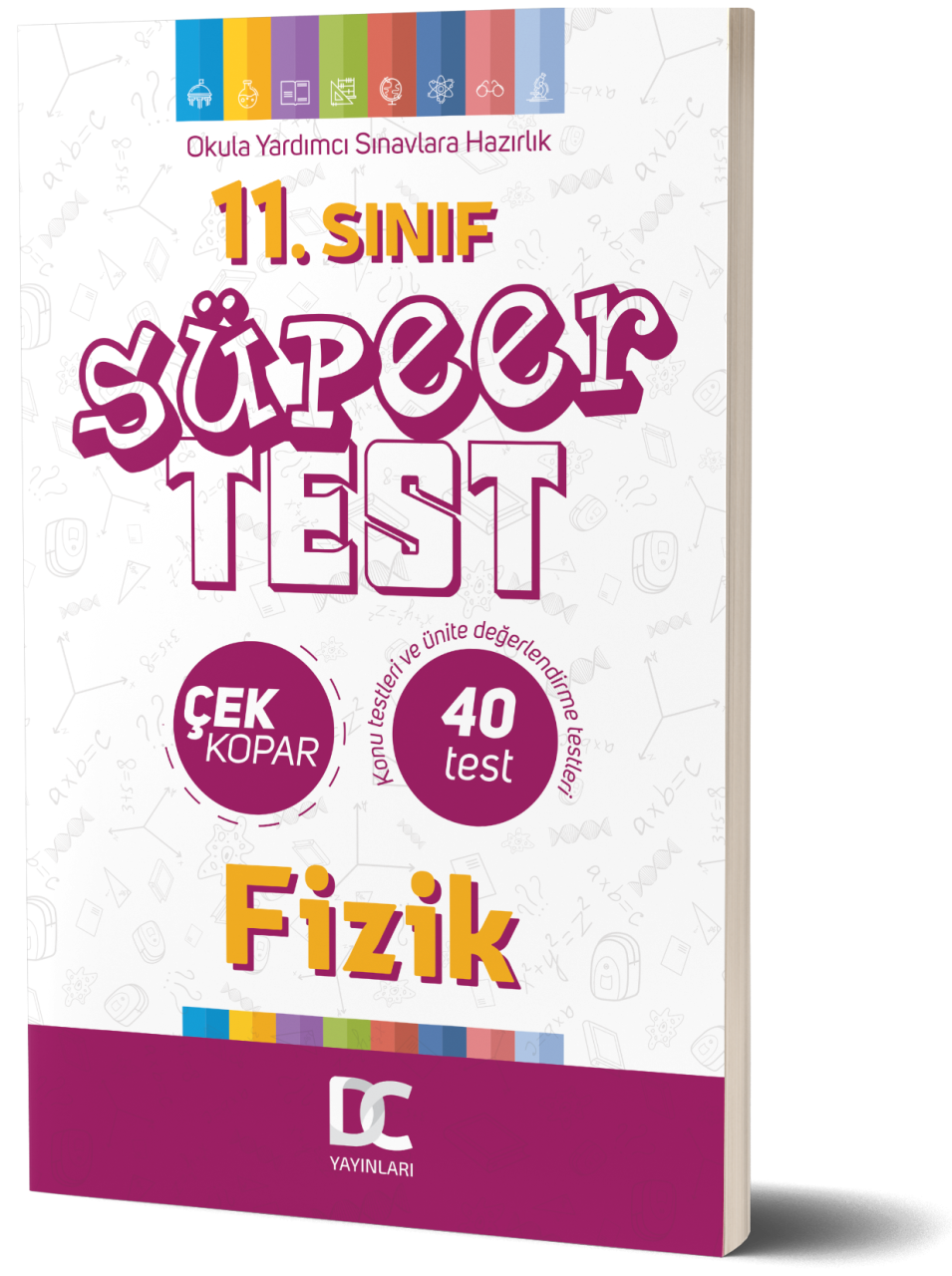 11. SINIF FİZİK SÜPER TEST ÇEK KOPAR DC YAYINLARI 2020