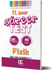 11. SINIF FİZİK SÜPER TEST ÇEK KOPAR DC YAYINLARI 2020