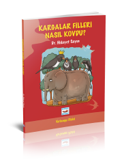 KARGALAR FİLLERİ NASIL KOVDU?
