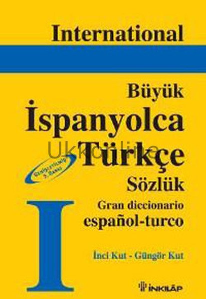 BÜYÜK İSPANOLCA TÜRKÇE SÖZLÜK  İNCİ KUT
