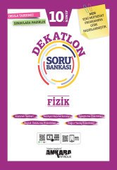 10. SINIF FİZİK DEKATLON SORU BANKASI ANKARA YAYINLARI