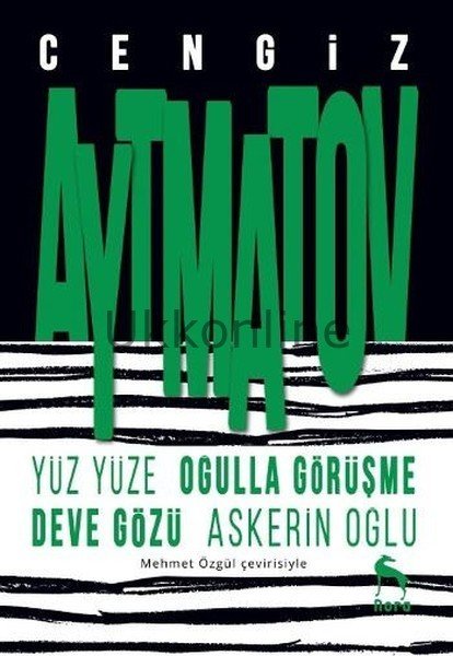 Yüz Yüze-Oğulla Görüşme-Deve Gözü-Askerin Oğlu