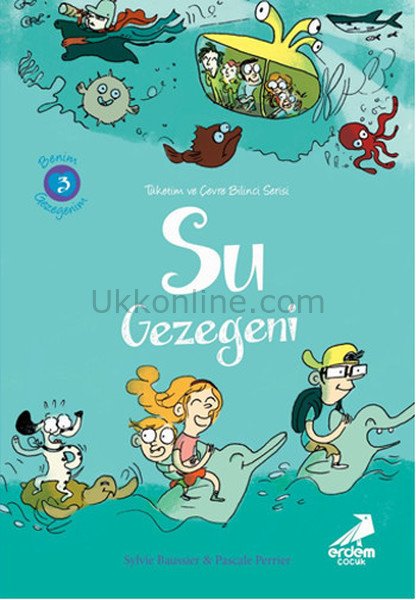 BENİM GEZEGENİM 3 - SU GEZEGENİ