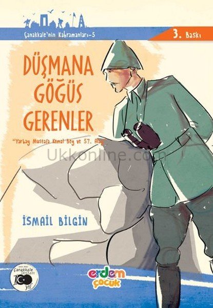 DÜŞMANA GÖĞÜS GERENLER