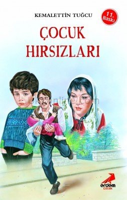 ÇOCUK HIRSIZLARI  -  KEMALETTİN TUĞCU SERİSİ