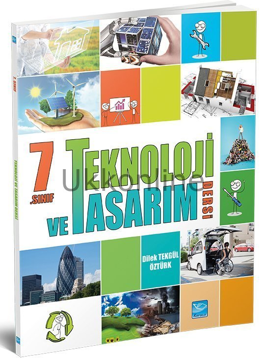7. SINIF TEKNOLOJİ TASARIM VE UYGULAMA KİTABI KOZA KARACA