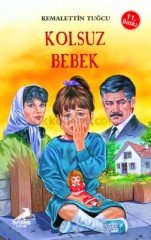 KOLSUZ BEBEK -  KEMALETTİN TUĞCU SERİSİ