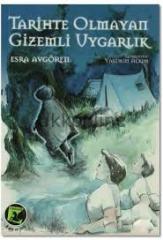 Tarihte Olmayan Gizemli Uygarlık Çalışkan Yayınları