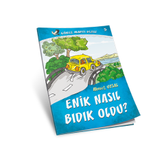 Enik Nasıl Bıdık Oldu