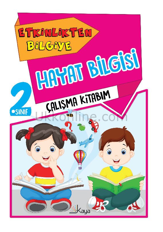 2.SINIF ETKİNLİKTEN BİLGİYE HAYAT BİLGİSİ KAYA YAYINLARI