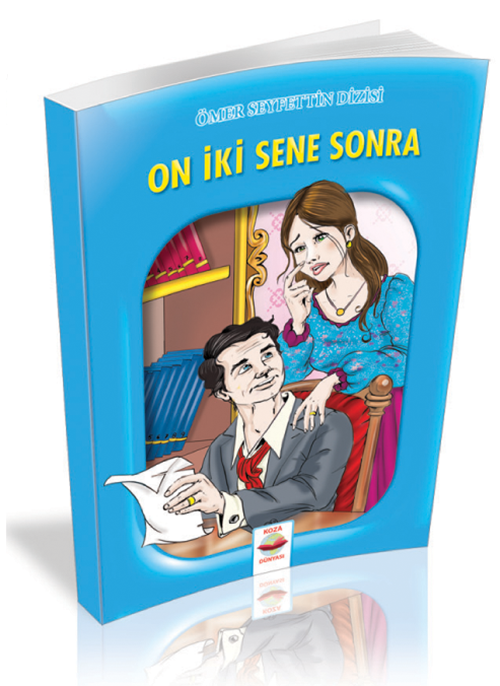 On İki Sene Sonra
