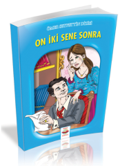 On İki Sene Sonra