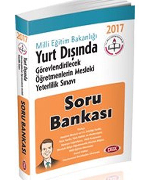 2017 MEB Yurtdışında Görevlendirilecek Öğretmenlerin Mesleki Yeterlilik Sınavı Soru Bankası Data Yayınları